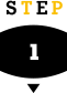 STEP 1