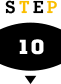STEP 10