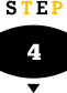 STEP 4